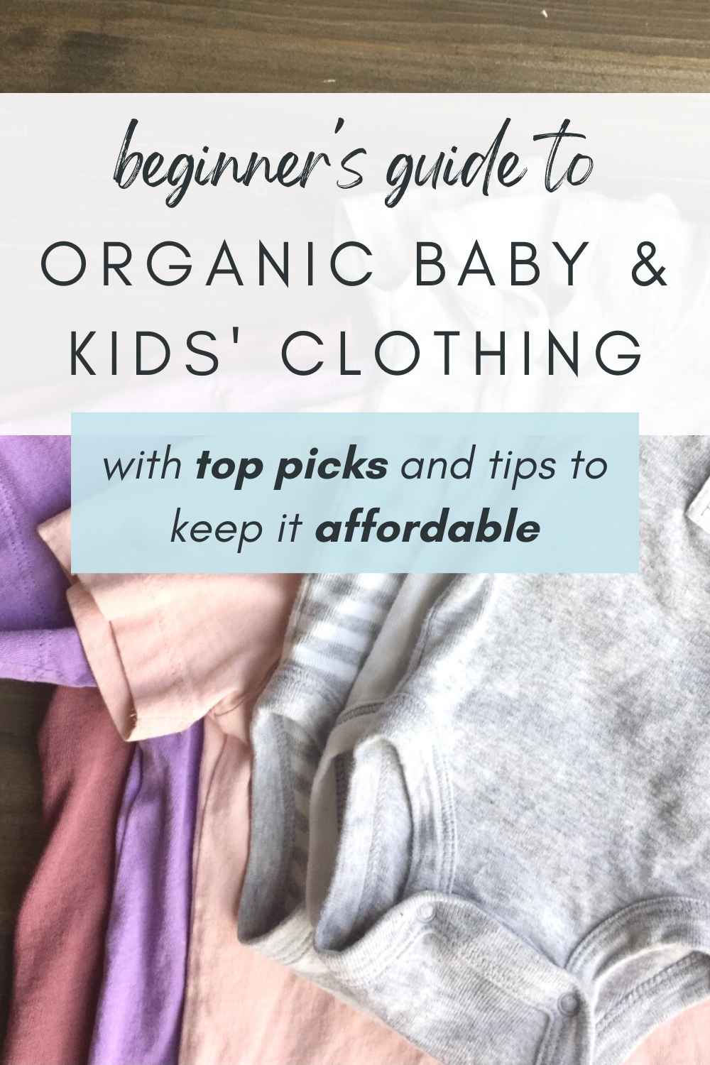Best Organic Baby Clothes Guide keeper of our home