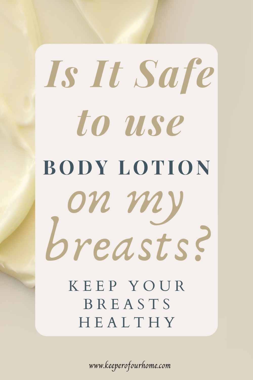 can I use body lotion on my breast pinterest graphic