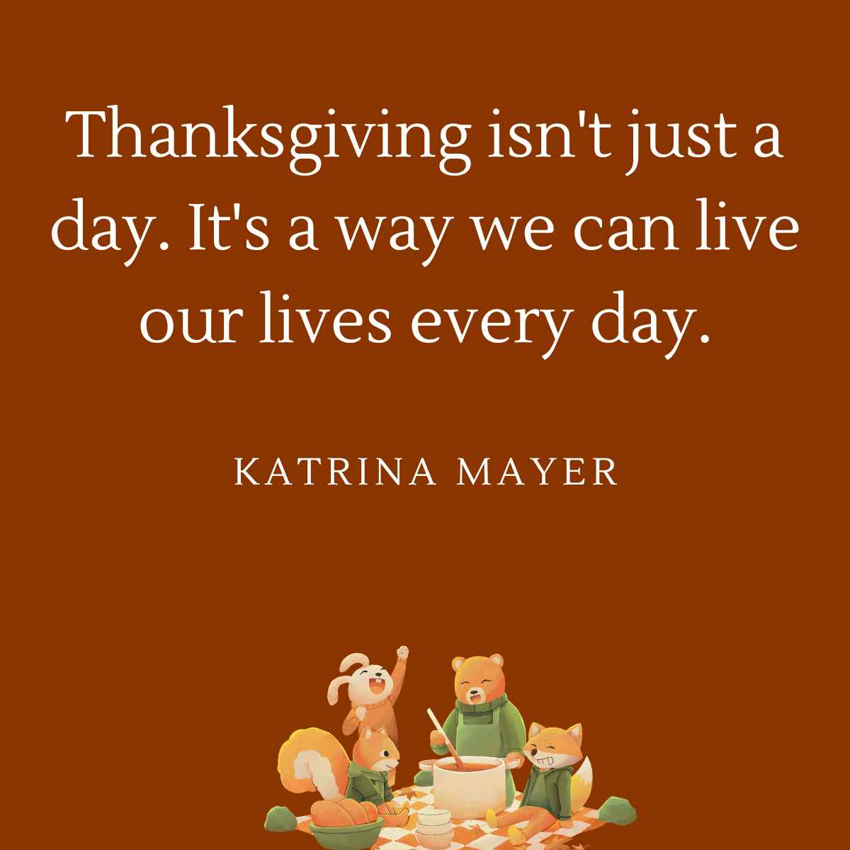 thanksgiving quote by katrina Mayer 